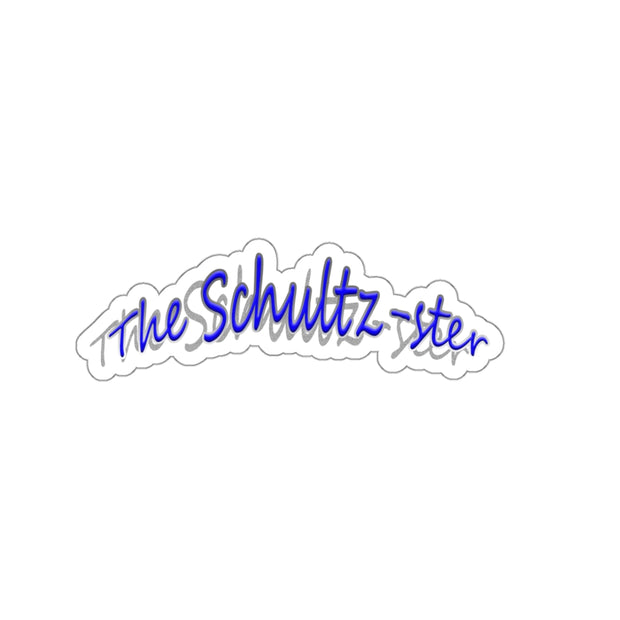 The OG "The Schultz-ster" Stickers