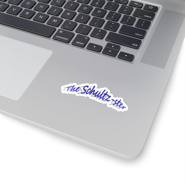The OG "The Schultz-ster" Stickers