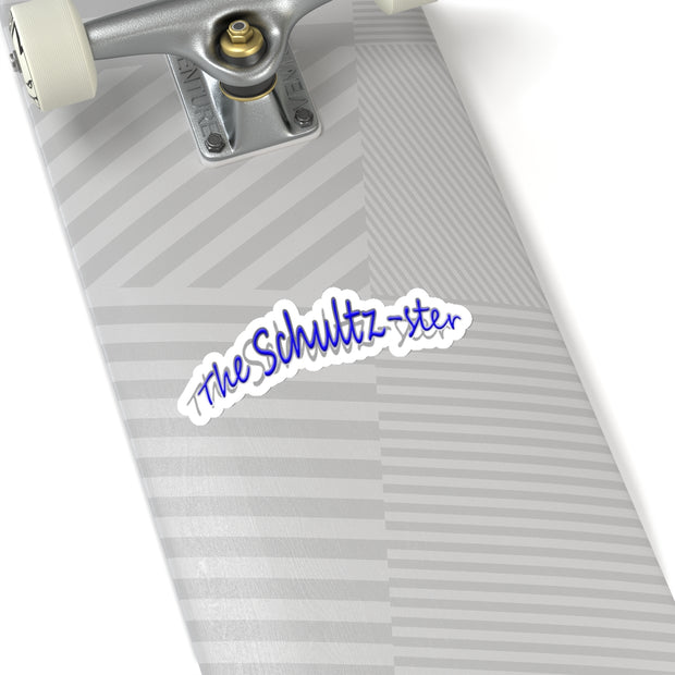 The OG "The Schultz-ster" Stickers