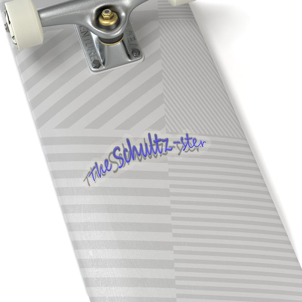 The OG "The Schultz-ster" Stickers